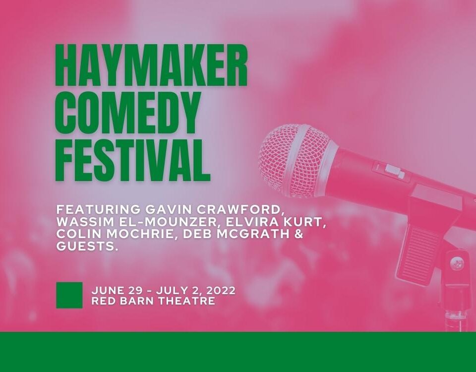 Haymaker Comedy Festival