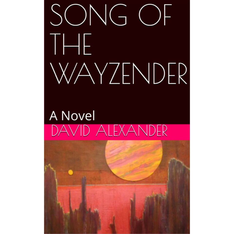 SONG OF THE WAYZENDER